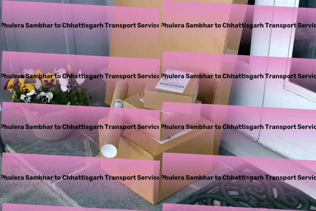 Phulera Sambhar to Chhattisgarh Transport Dedicated to smoothing out goods movement across India's terrain! - Full truckload freight services