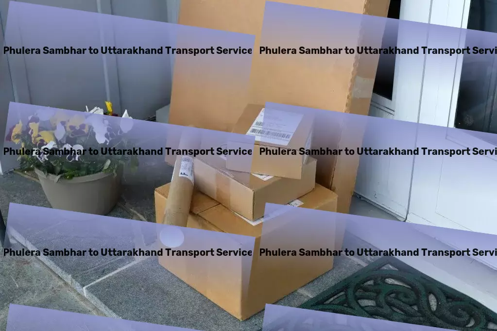 Phulera Sambhar to Uttarakhand Transport Nationwide goods transport