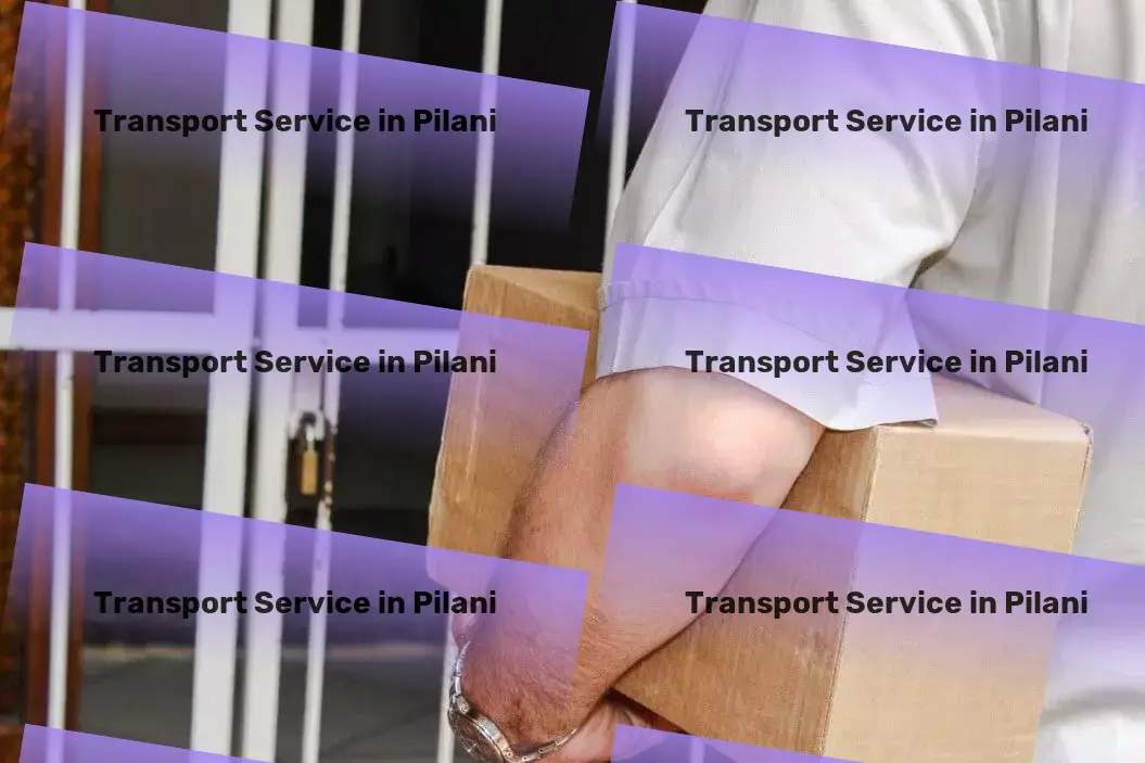 Household Goods Transport in Pilani, Rajasthan (RJ) Major logistics provider