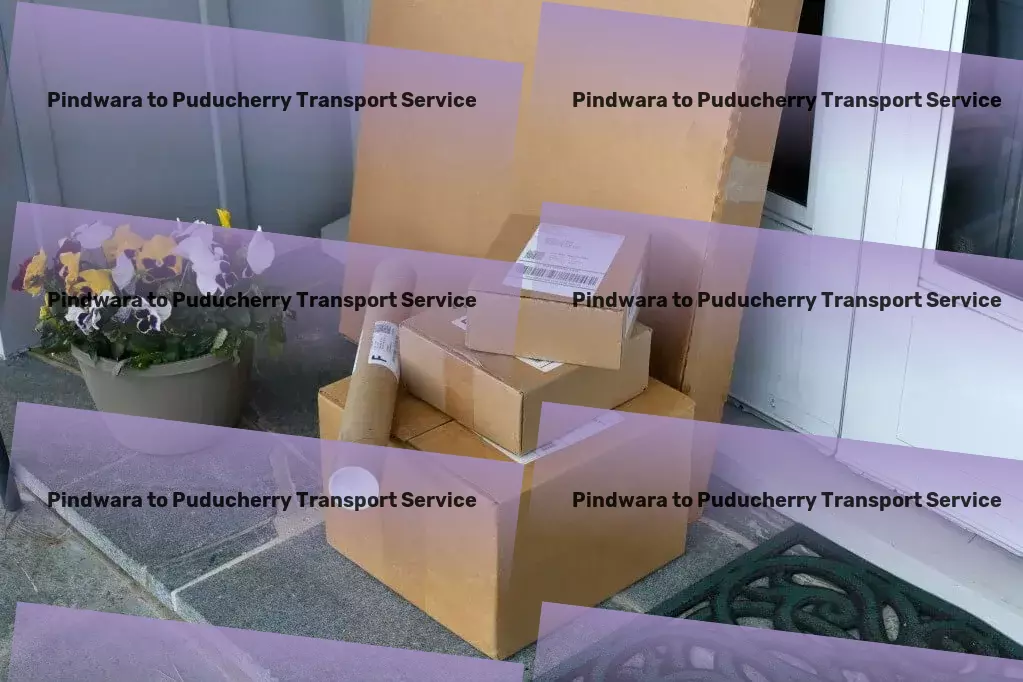 Pindwara to Puducherry Transport High-capacity transport and shipment