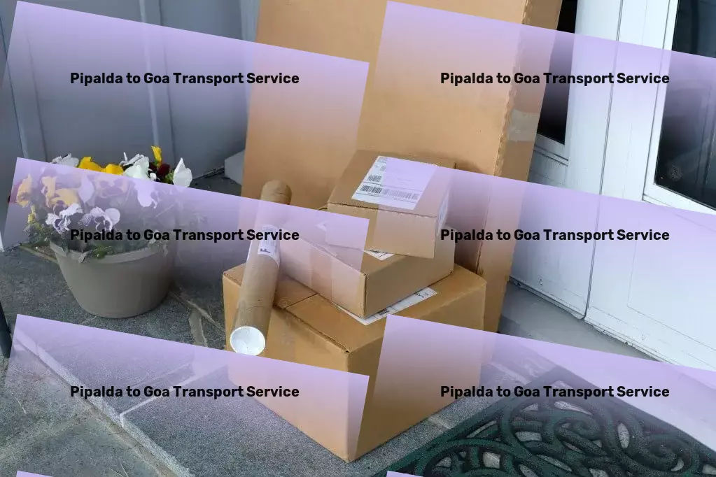 Pipalda to Goa Transport Quick transport solutions