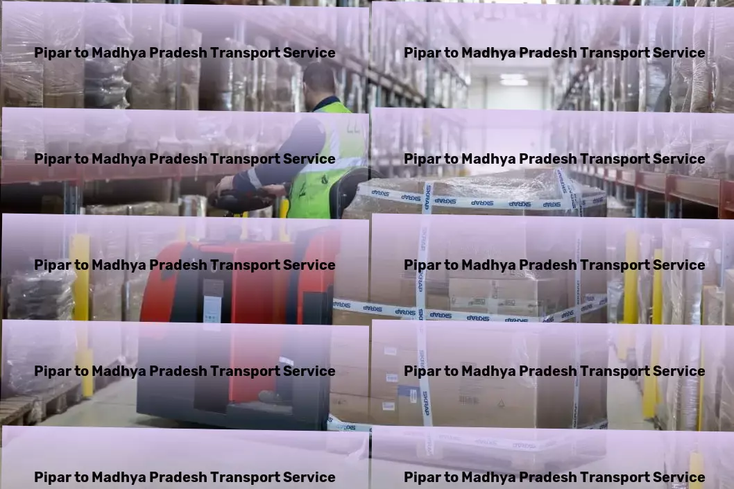 Pipar to Madhya Pradesh Transport The art of transporting goods, perfected. - Multi-region transport services