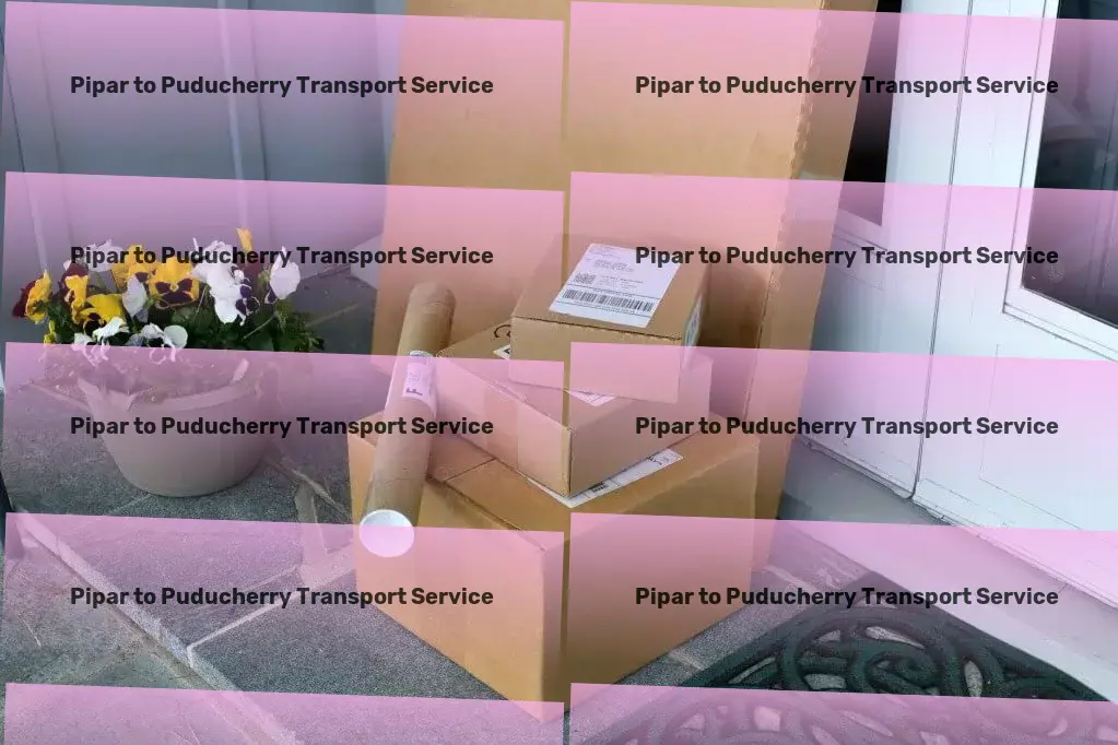 Pipar to Puducherry Transport Simplifying goods transport across India for you! - Package distribution networks