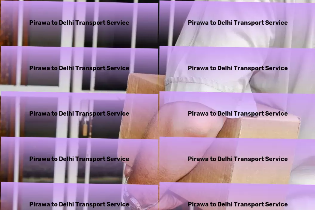 Pirawa to Delhi Transport Trusted by businesses big and small for transport within India. - Long-distance transport services