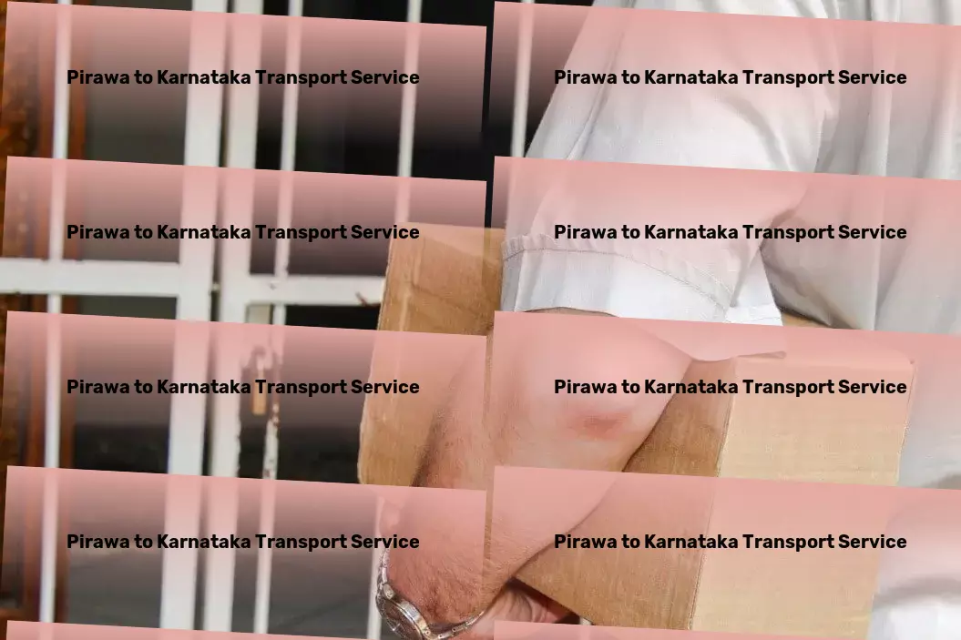 Pirawa to Karnataka Transport Master the art of efficient logistics within India's borders! - Long haul transport