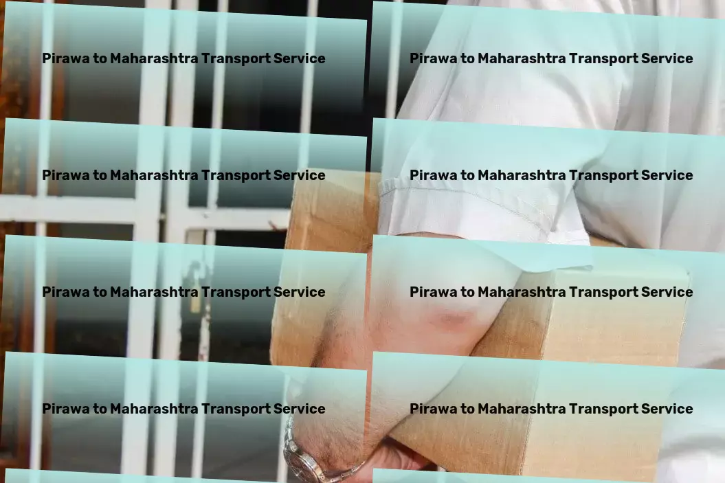 Pirawa to Maharashtra Transport Quality transport services