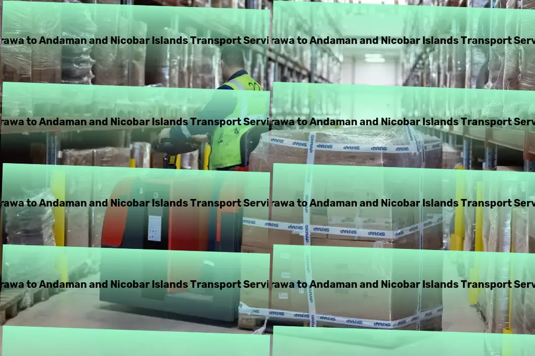 Pirawa to Andaman And Nicobar Islands Transport Rapid transport solutions