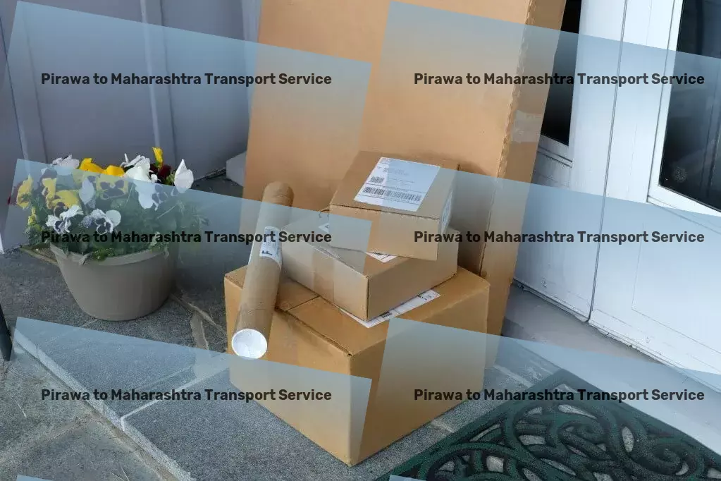 Pirawa to Maharashtra Transport Customized transport solutions that fit your business perfectly! - Local goods logistics