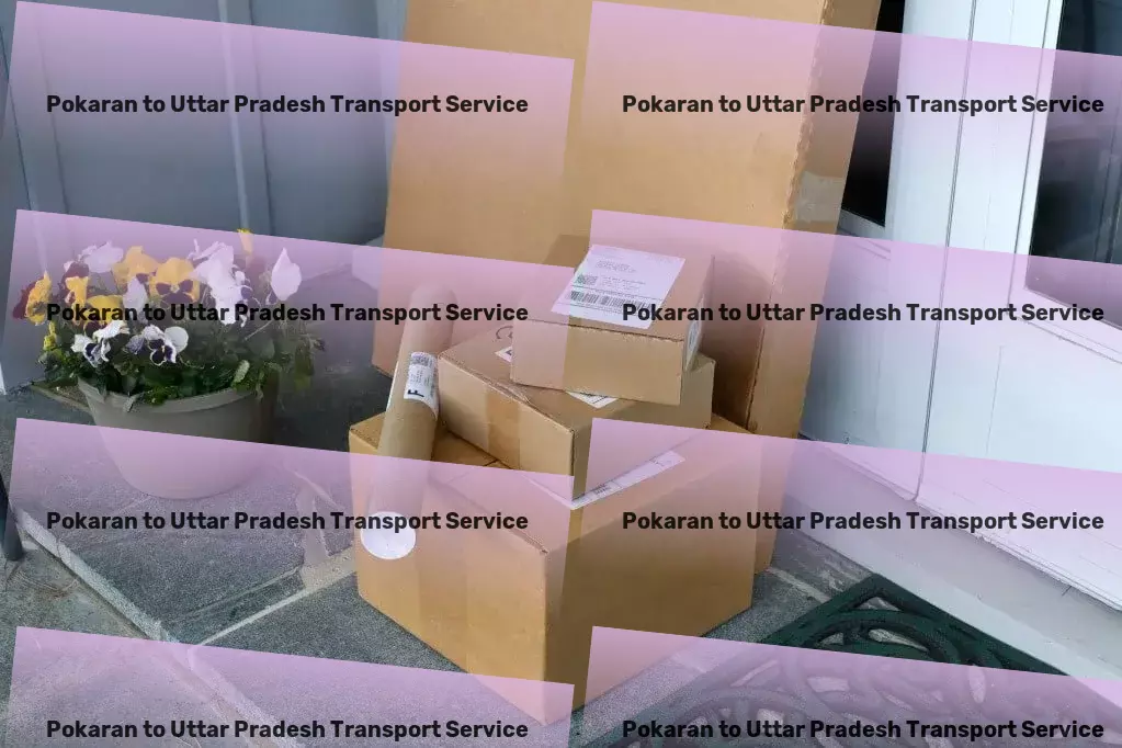 Pokaran to Uttar Pradesh Transport Logistics solutions that promise more than just delivery. - Advanced logistics networks