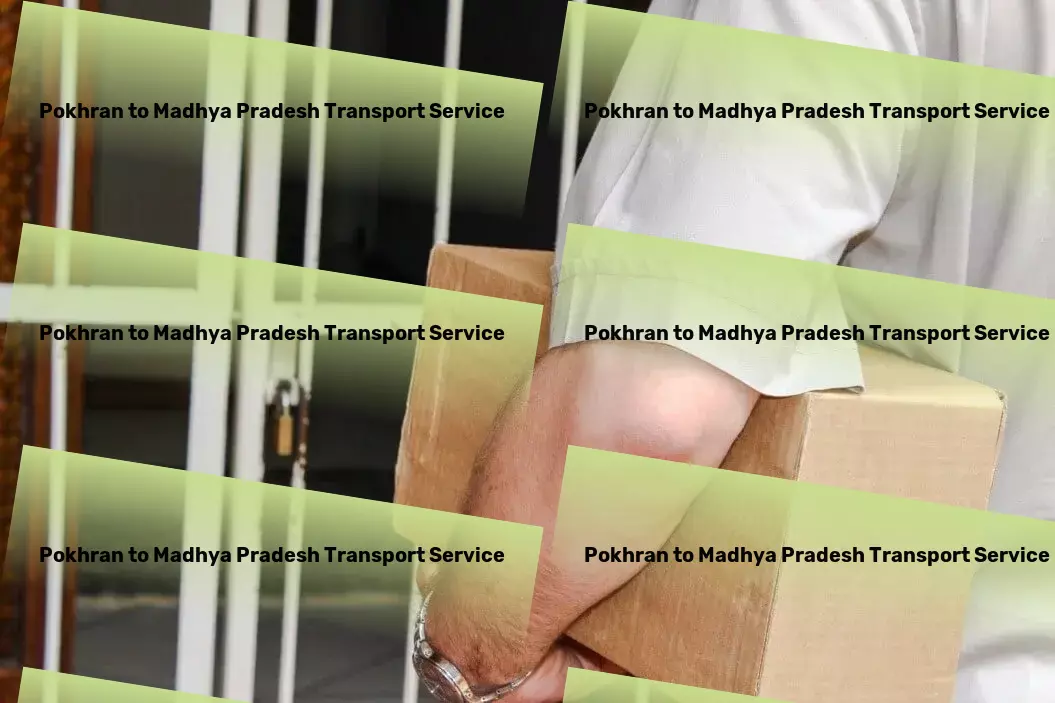 Pokhran to Madhya Pradesh Transport Courier delivery operations