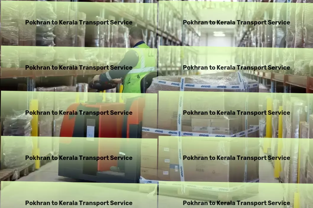 Pokhran to Kerala Transport Leading-edge transport strategies for India's evolving needs! - Nationwide freight moving