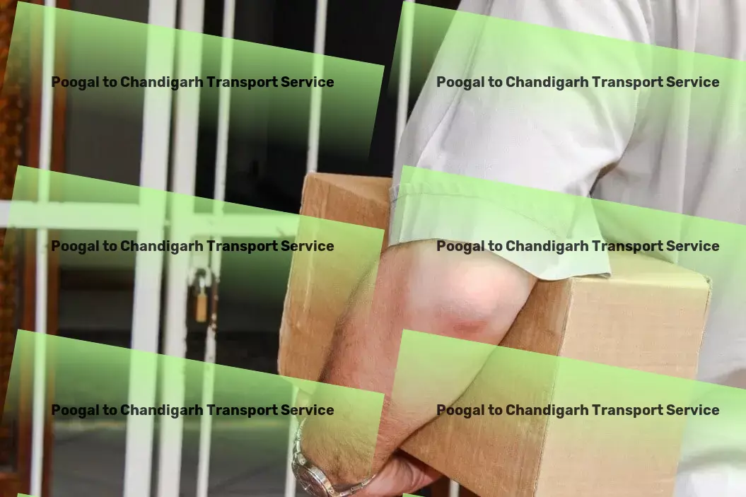 Poogal to Chandigarh Transport Nationwide logistics planning