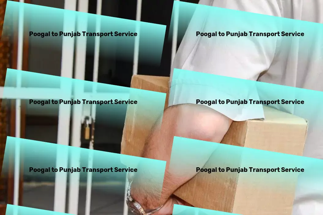 Poogal to Punjab Transport Personal cargo transport