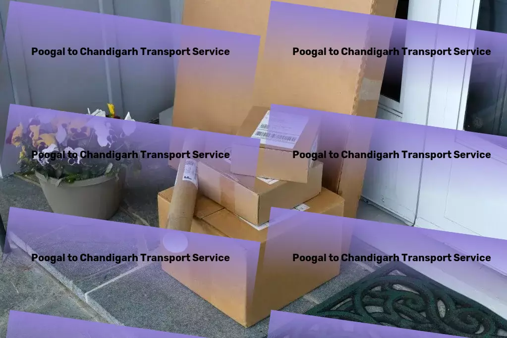 Poogal to Chandigarh Transport Get ready to accelerate your logistics operations with us! - Quick goods forwarding