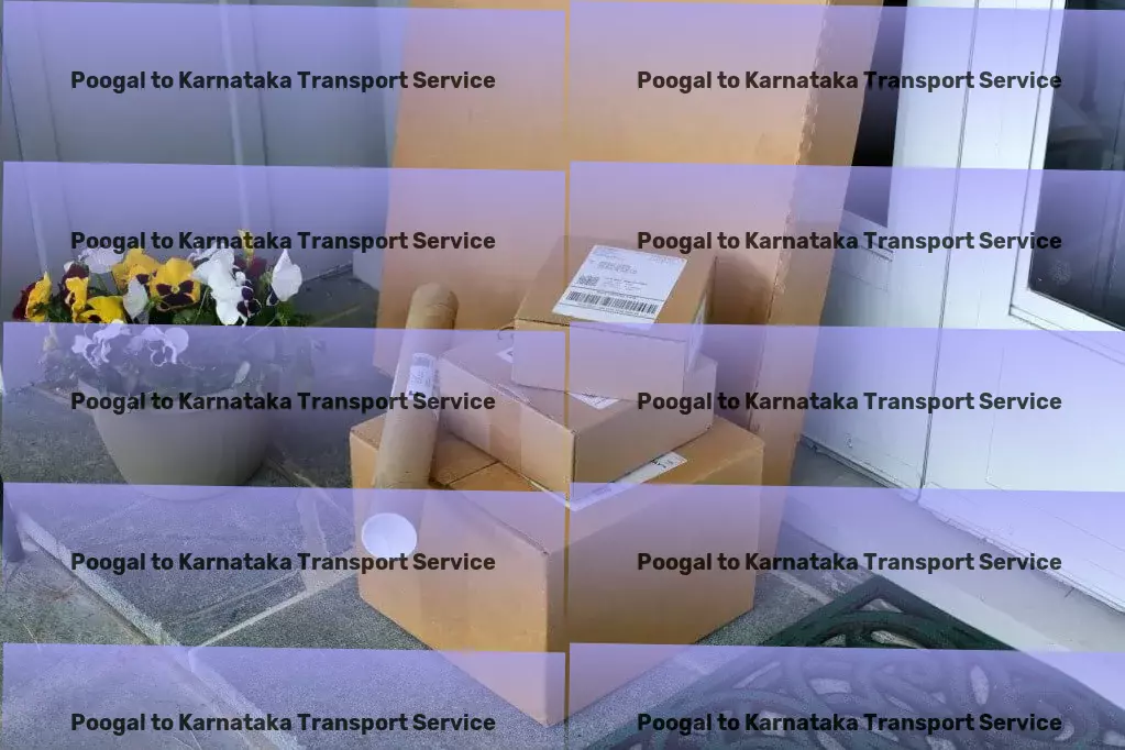 Poogal to Karnataka Transport High-capacity moving and shipment