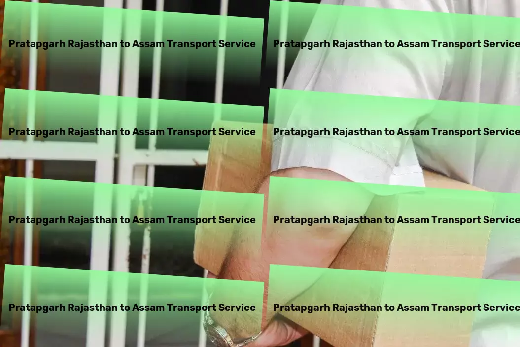 Pratapgarh Rajasthan to Assam Transport Customized transport solutions that fit your business perfectly! - Trucking logistics