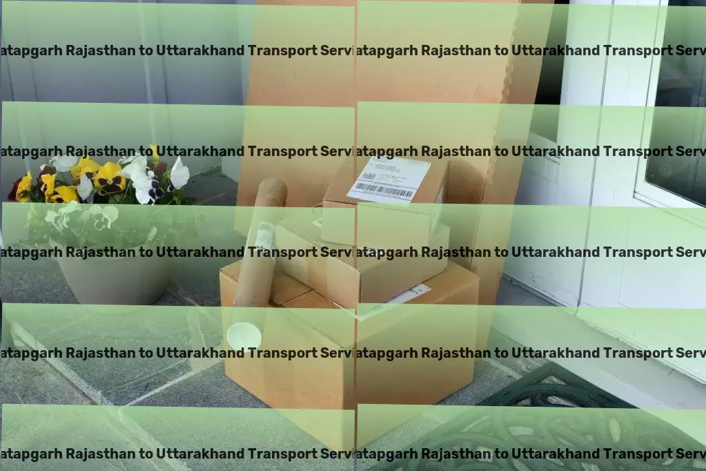 Pratapgarh Rajasthan to Uttarakhand Transport Premier transport services tailored for the Indian market. - Full-service logistics provider