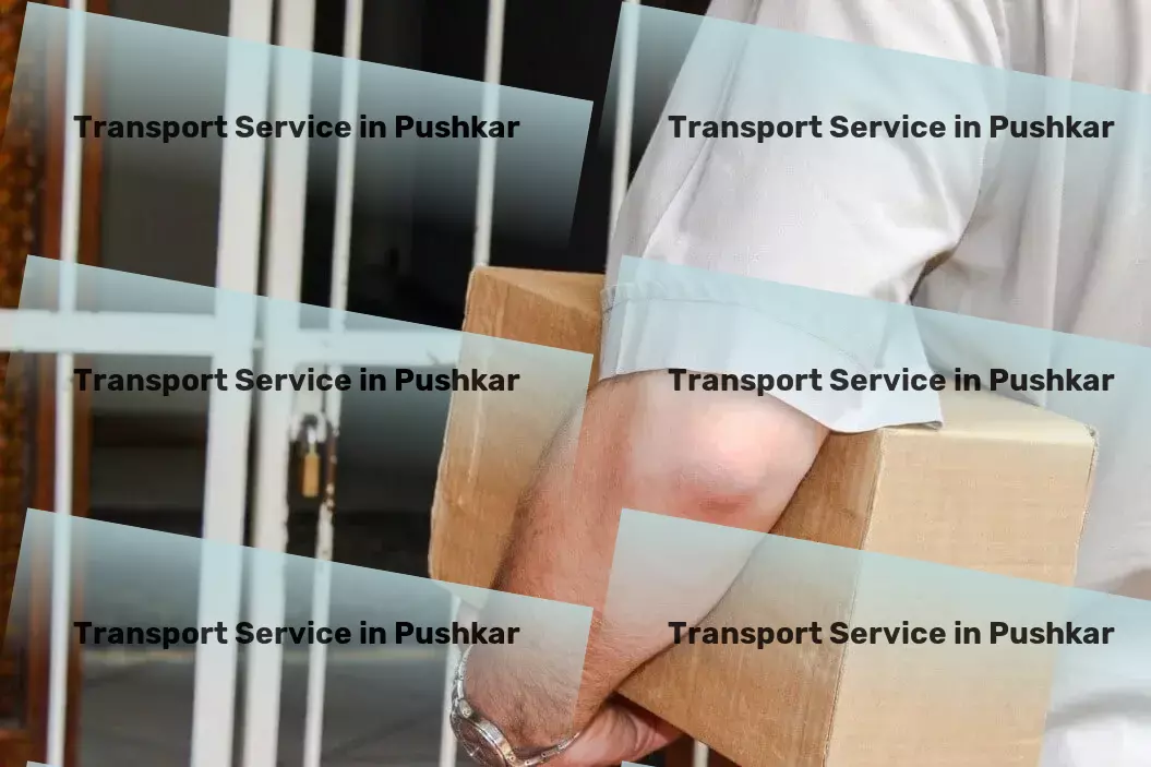 Transport in Pushkar, Rajasthan (RJ) Customized transport solutions that fit your business perfectly! - Nationwide moving logistics