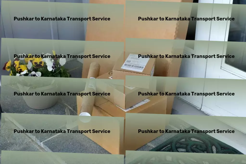 Pushkar to Karnataka Transport Fast-track your way to a digital revolution. - Industrial shipping coordination