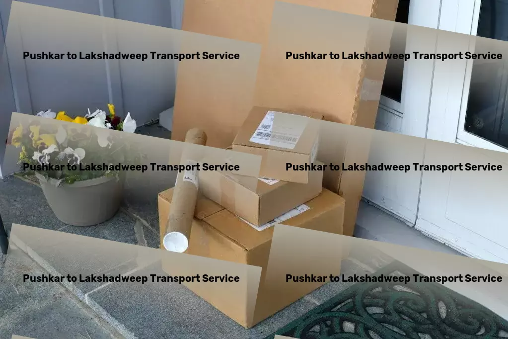 Pushkar to Lakshadweep Transport Specialized freight delivery