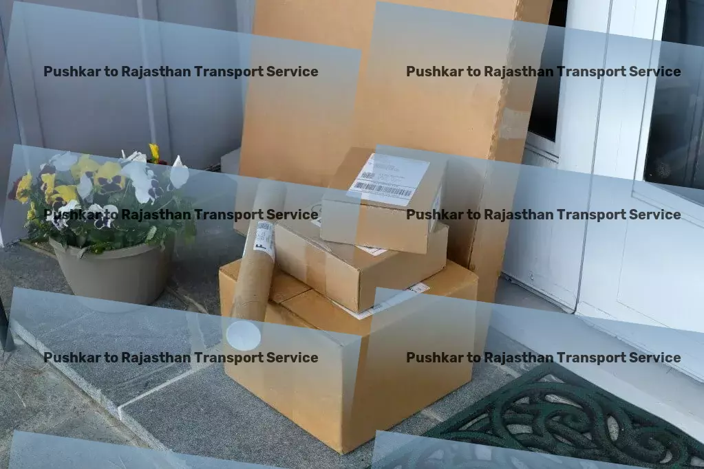 Pushkar to Rajasthan Transport Specialized packing services