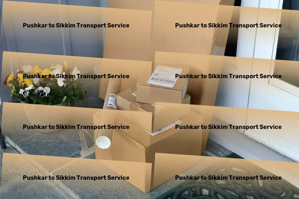 Pushkar to Sikkim Transport Nationwide freight shipment solutions