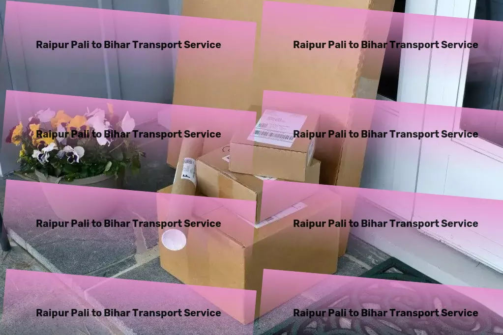 Raipur Pali to Bihar Transport Interstate goods shipping