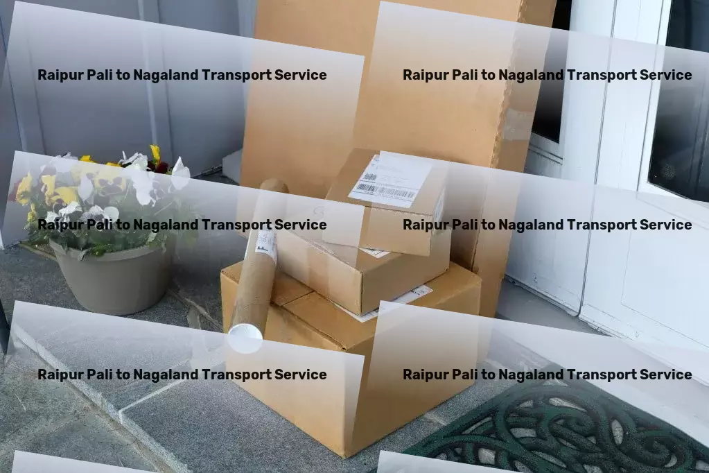 Raipur Pali to Nagaland Transport Master the art of efficient logistics within India's borders! - Intermodal transport services