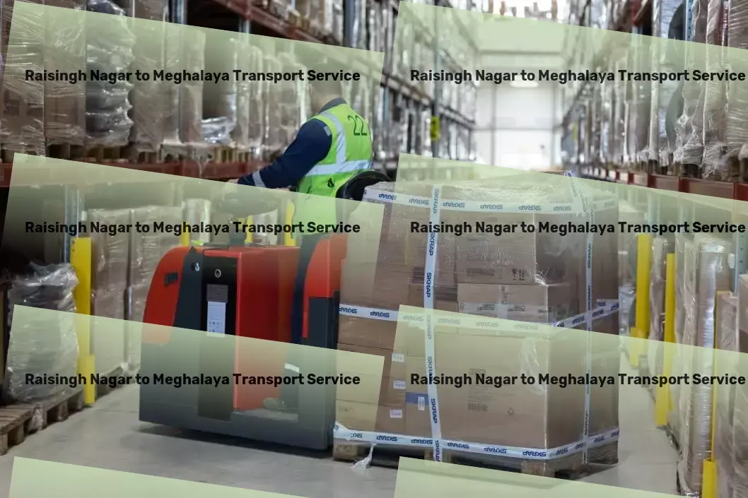 Raisingh Nagar to Meghalaya Transport Seamless deliveries, every time! - Integrated cargo services