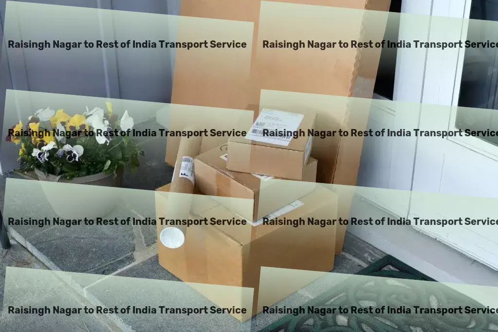 Raisingh Nagar to Rest Of India Transport Where functionality meets the future of tech. - Personal parcel delivery