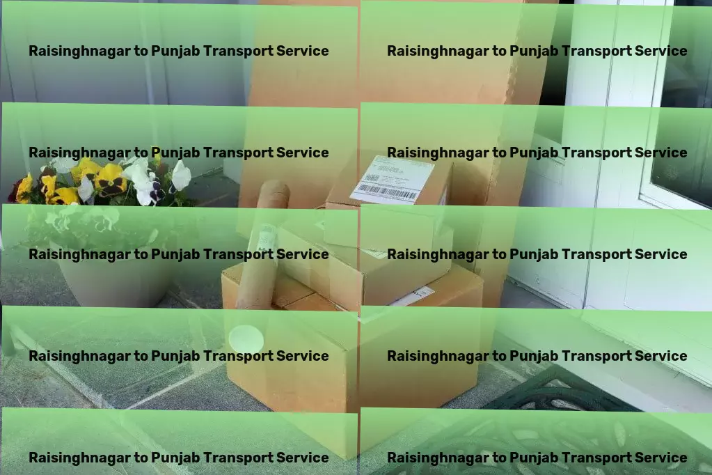 Raisinghnagar to Punjab Transport Stay ahead in the game with our innovative solutions! - Multi-state freight forwarding