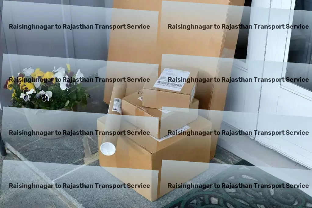 Raisinghnagar to Rajasthan Transport Experience logistical excellence across the breadth of India with us! - Express goods logistics