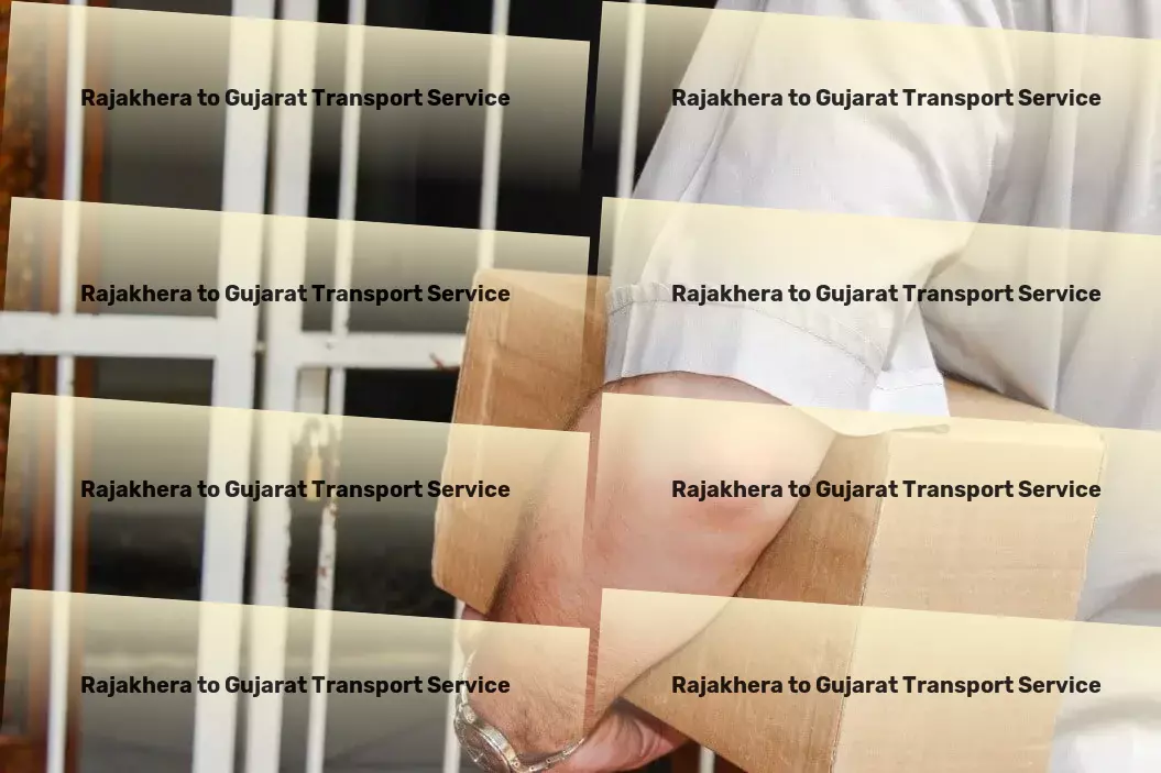 Rajakhera to Gujarat Transport Advanced technologies for smarter transportation solutions. - Express goods operations