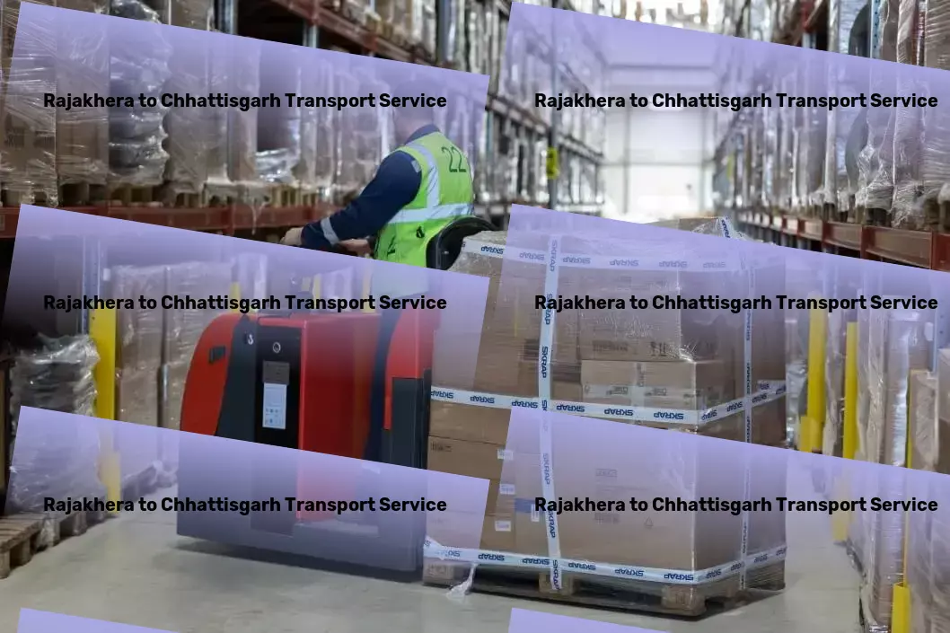 Rajakhera to Chhattisgarh Transport Enhancing lives through innovative digital solutions! - Innovative goods forwarding