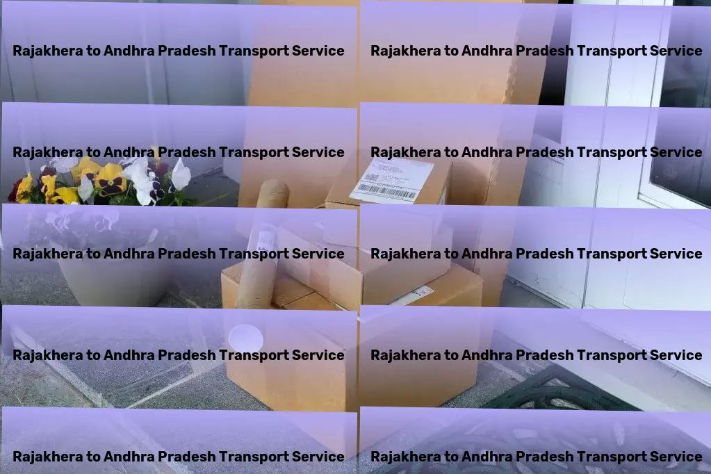 Rajakhera to Andhra Pradesh Transport Custom-designed transport strategies for Indian businesses! - Transport and delivery