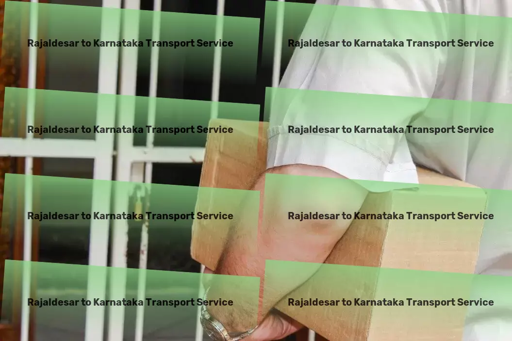 Rajaldesar to Karnataka Transport Commercial goods forwarding