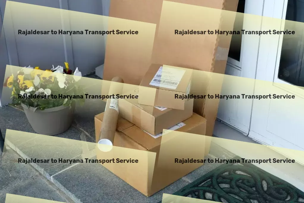 Rajaldesar to Haryana Transport Specialized goods logistics