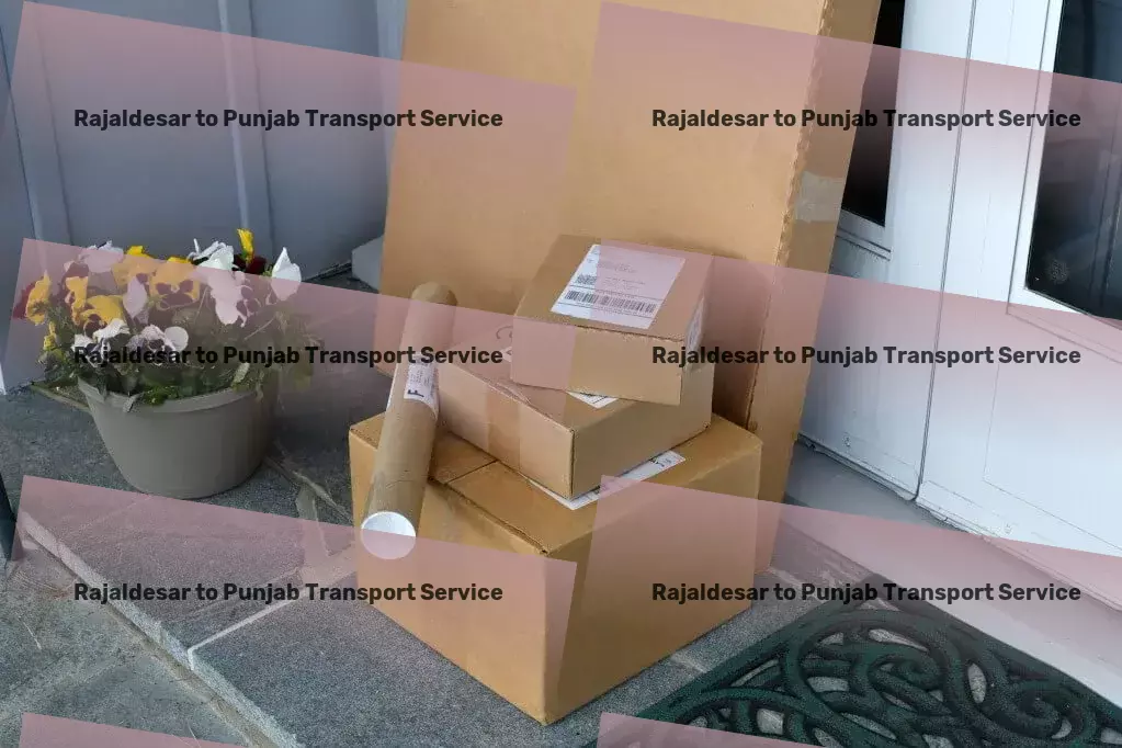 Rajaldesar to Punjab Transport A touch of innovation to simplify your life! - Distribution services