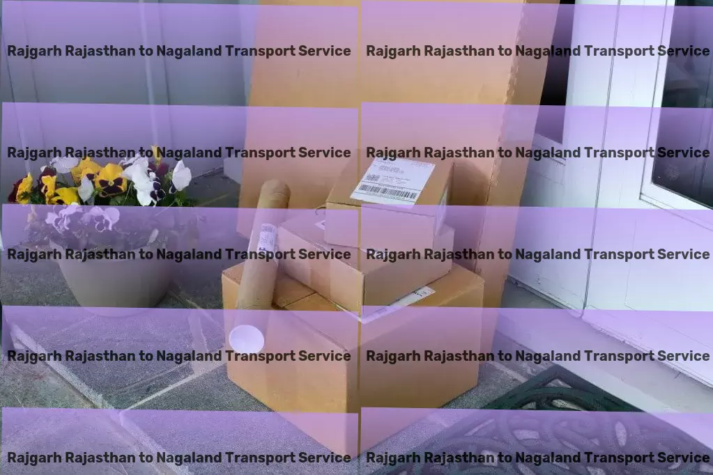 Rajgarh Rajasthan to Nagaland Transport Your bridge to a more connected world. - Less than truckload logistics