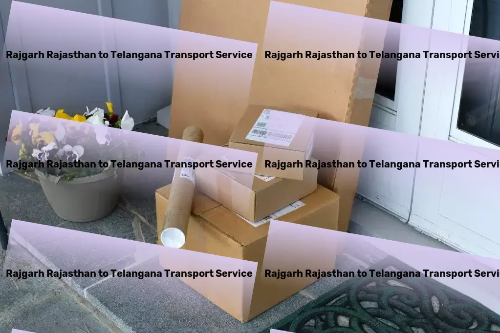 Rajgarh Rajasthan to Telangana Transport Turning logistics challenges into opportunities for growth. - Courier and parcel services