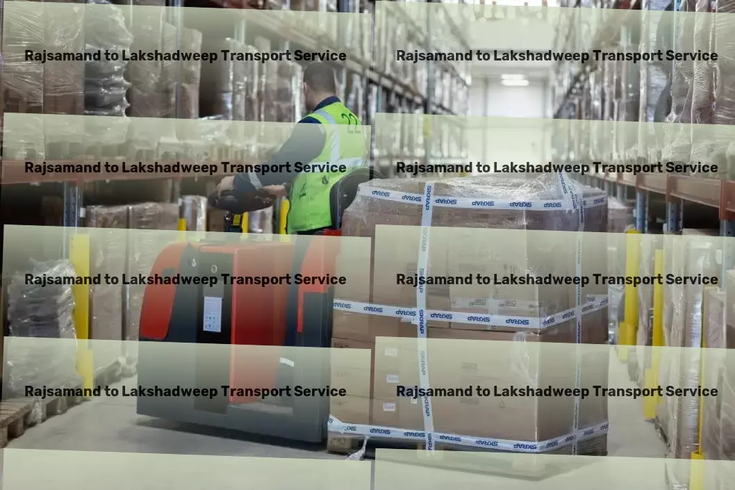 Rajsamand to Lakshadweep Transport Web-based logistics solutions