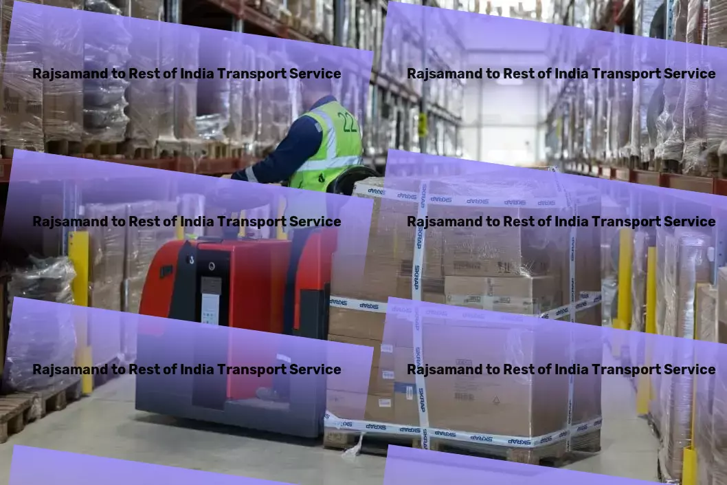 Rajsamand to Rest Of India Transport Nationwide courier operations