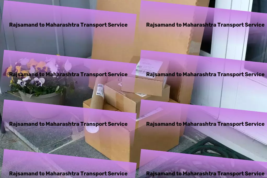 Rajsamand to Maharashtra Transport Optimized routes, optimized results: The Indian transport way. - Regular freight transport