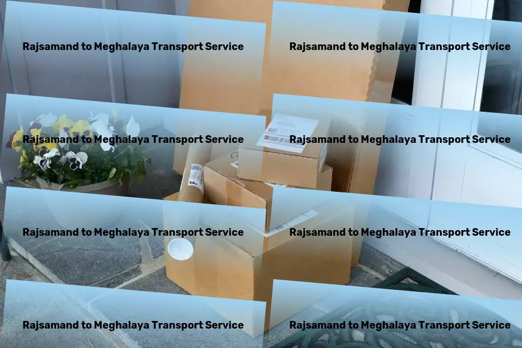 Rajsamand to Meghalaya Transport Efficiently moving forward together in India's logistics space! - Emergency freight services